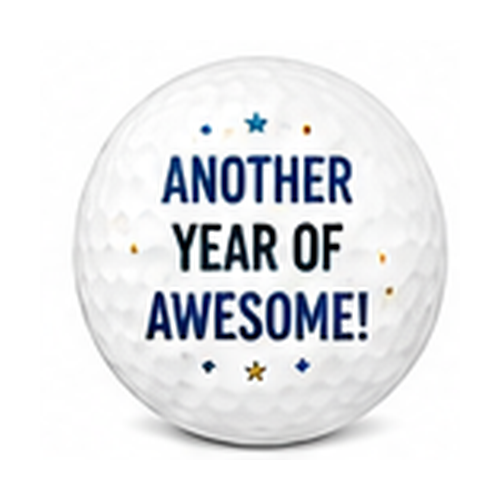 Golf ball with 'Another Year of Awesome!' text on a white background