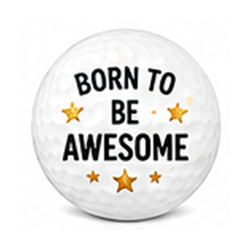 White ball with 'Born to Be Awesome' text and stars on a white background