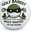 Golf bandit most wanted in the woods